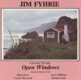 Jim Fyhrie : Listening Through Open Windows (CD, Album)