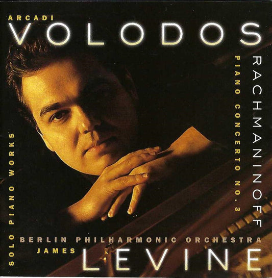 Sergei Vasilyevich Rachmaninoff – Arcadi Volodos, James Levine (2), Berliner Philharmoniker : Piano Concerto No. 3 • Solo Piano Works (CD, Album, Club)