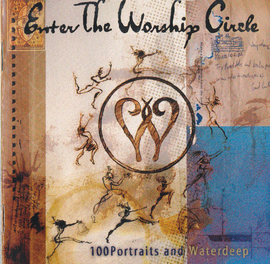 100 Portraits And Waterdeep : Enter The Worship Circle (CD, Album)