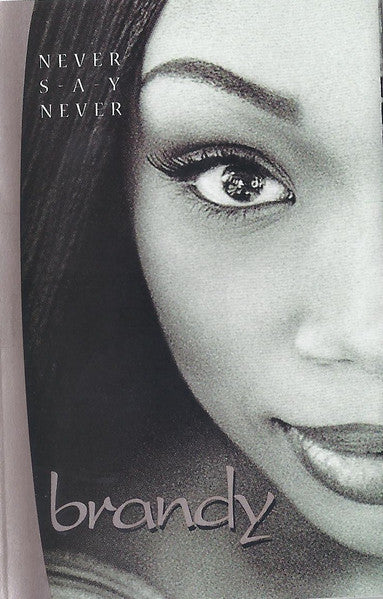 Brandy (2) : Never Say Never (Cass, Album)