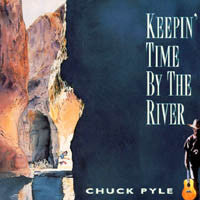 Chuck Pyle : Keepin' Time By The River (CD, Album)