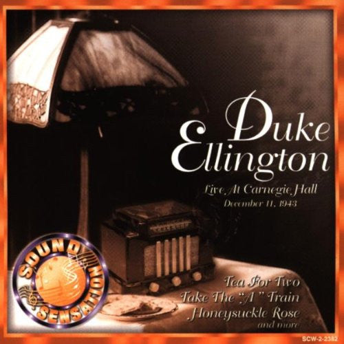 Duke Ellington : Live At Carnegie Hall - December 11, 1943 (CD, Album, RE)