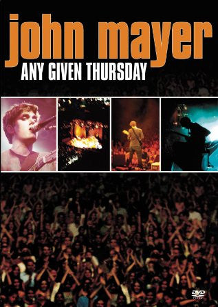 John Mayer : Any Given Thursday (DVD, Album, NTSC, Dol)