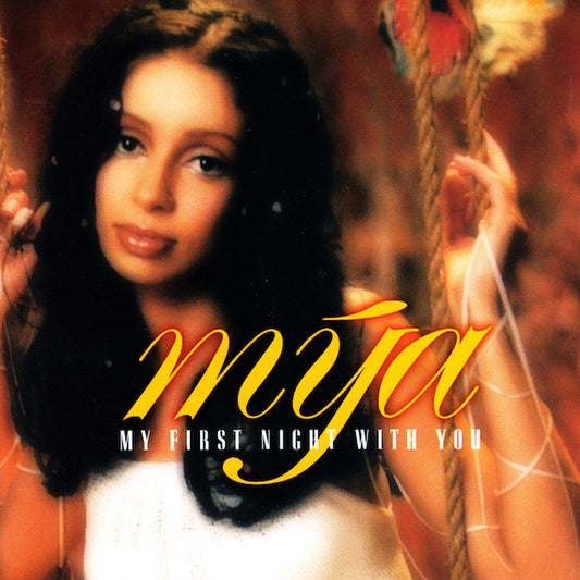 Mya : My First Night With You (CD, Single)