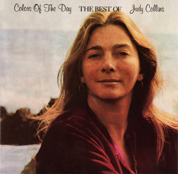 Judy Collins : Colors Of The Day The Best Of Judy Collins (CD, Comp, Club)
