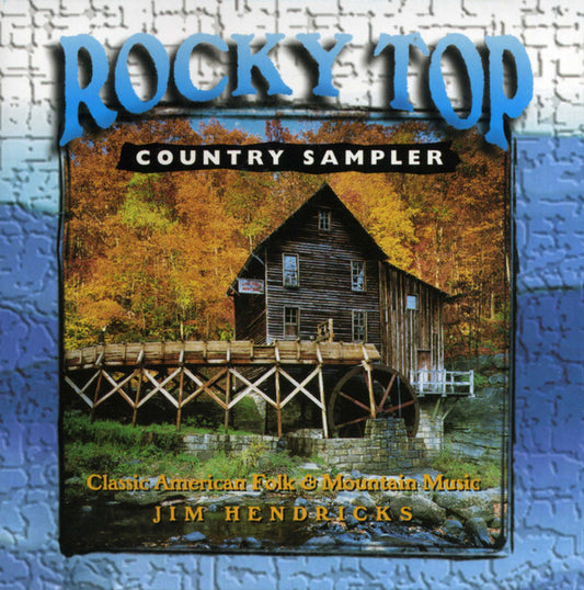 Jim Hendricks : Rocky Top Country Sampler (CD, Comp, Smplr)