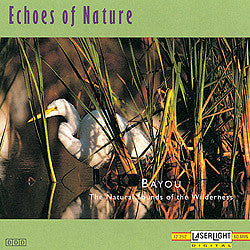 No Artist : Bayou (The Natural Sounds Of The Wilderness) (CD)