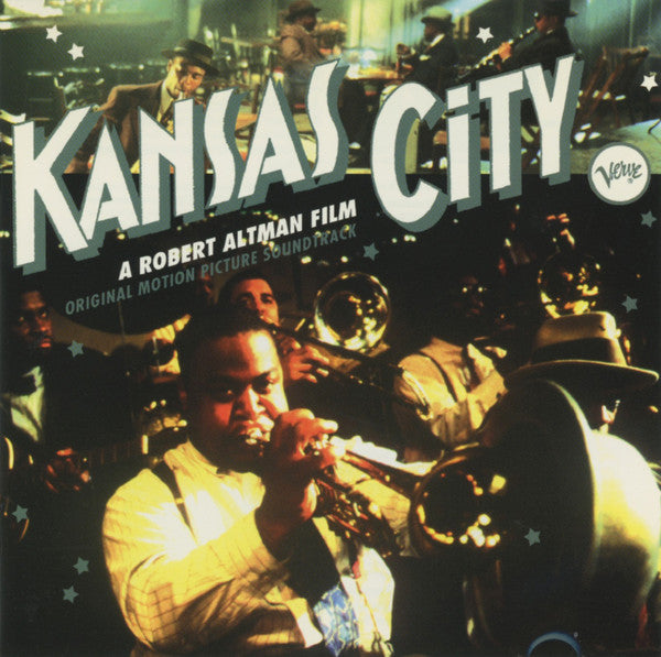 Various : Kansas City: A Robert Altman Film; Original Motion Picture Soundtrack (CD, Album, Club)