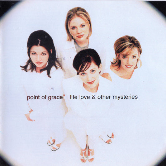 Point Of Grace : Life Love & Other Mysteries (CD, Album, Club)