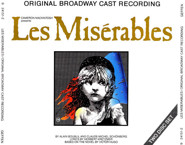 Cameron Mackintosh Presents Alain Boublil And Claude-Michel Schönberg : Les Misérables (Original Broadway Cast Recording) (2xCD, Album, RE)