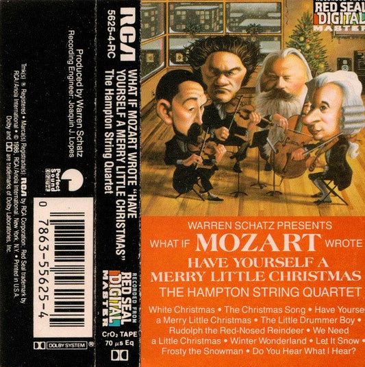 The Hampton String Quartet - What If Mozart Wrote "Have Yourself A Merry Little Christmas" (Cassette) (VG+) - Endless Media