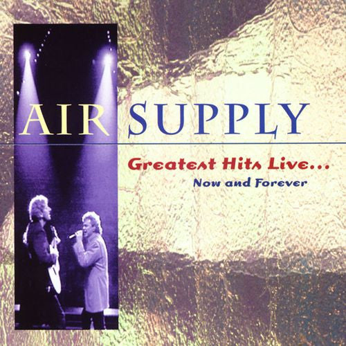 Air Supply : Greatest Hits Live... Now And Forever (CD, Album)