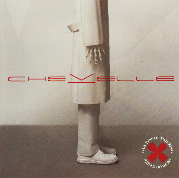 Chevelle (2) : This Type Of Thinking (Could Do Us In) (CD, Album, Copy Prot.)