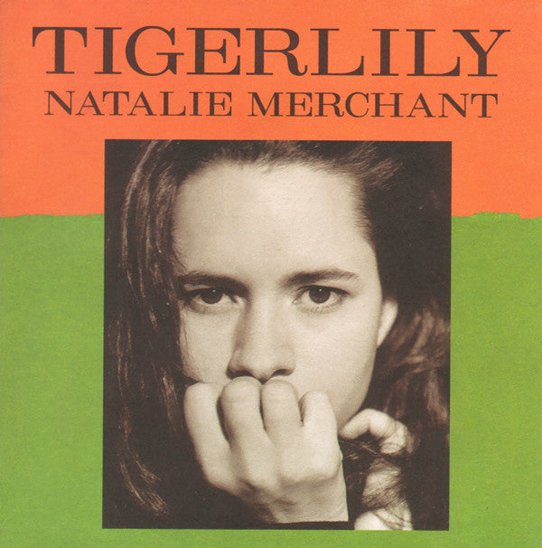 Natalie Merchant : Tigerlily (CD, Album, SRC)