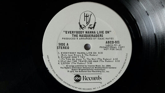 The Masqueraders : Everybody Wanna Live On (LP, Album, Promo)