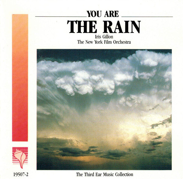 Iris Gillon, The New York Film Orchestra : You Are The Rain (CD, Album)