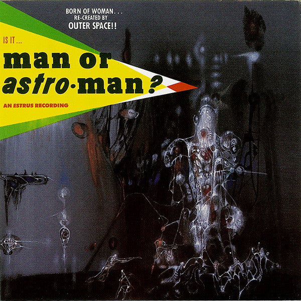Man Or Astro-Man? : Is It... Man Or Astro-Man? (CD, Album)