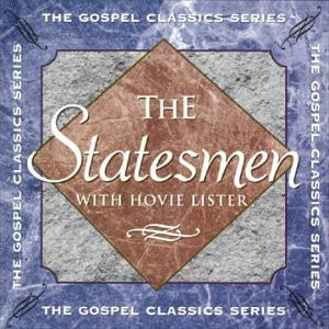 The Statesmen Quartet With Hovie Lister : Gospel Classics (CD, Comp, RM)