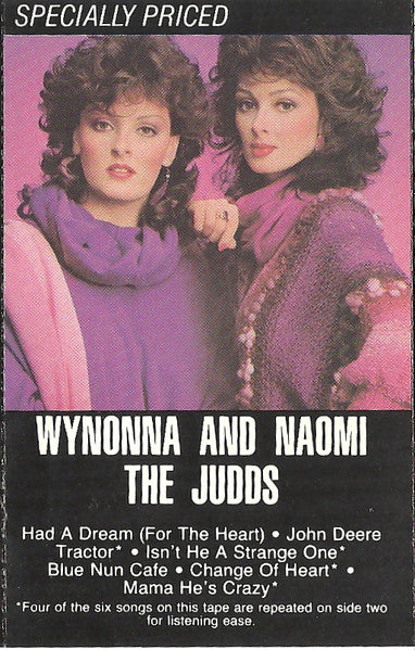 The Judds : Wynonna And Naomi (Cass, MiniAlbum, Dol)