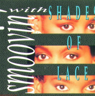 Shades Of Lace - Smoovin' With Shades Of Lace (12") (VG+) - Endless Media