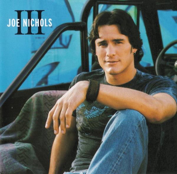 Joe Nichols : III (CD, Album)