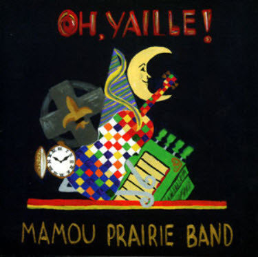 Mamou Prairie Band : Oh, Yaille! (CD, Album)