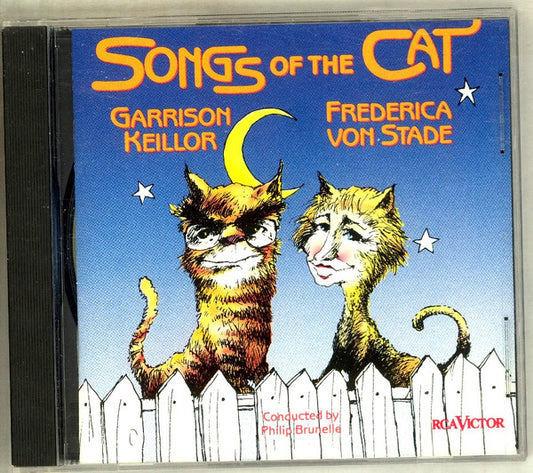 Garrison Keillor, Frederica von Stade - Songs Of The Cat (CD) (VG+) - Endless Media