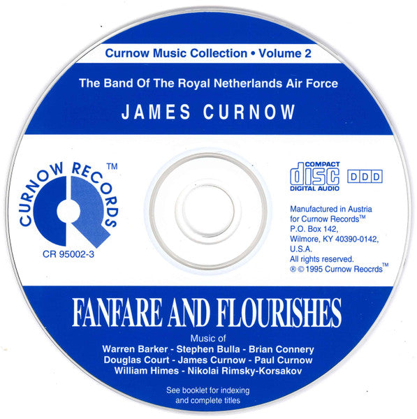 Kapel Van De Koninklijke Luchtmacht, James Curnow : Fanfare And Flourishes (CD, Album)