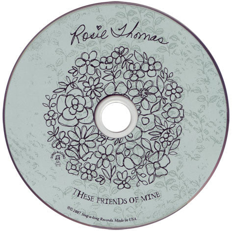 Rosie Thomas : These Friends Of Mine (CD, Album)