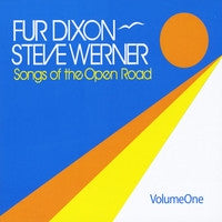 Fur Dixon / Steve Werner (4) : Songs Of The Open Road (CD)