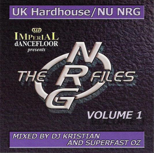 DJ Kristian And Superfast Oz - The NRG Files Volume 1 (CD) (M) - Endless Media