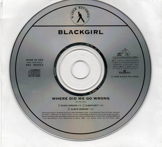 Blackgirl : Where Did We Go Wrong (CD, Single, Promo)