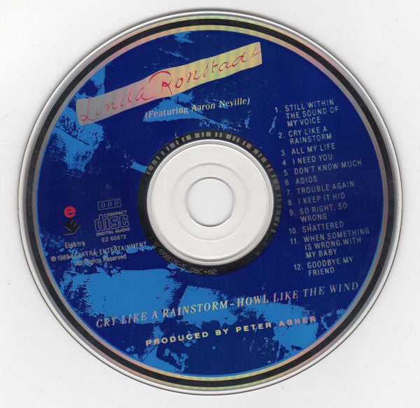 Linda Ronstadt Featuring Aaron Neville : Cry Like A Rainstorm - Howl Like The Wind (CD, Album, Club, Col)