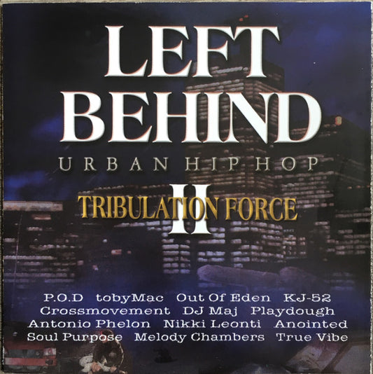 Various : Left Behind II Tribulation Force: Urban Hip Hop (CD, Comp)