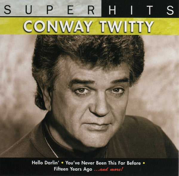 Conway Twitty : Super Hits (CD, Comp, RE)