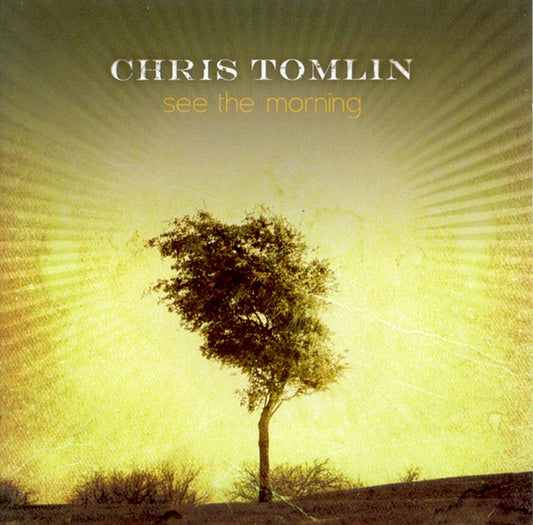 Chris Tomlin : See The Morning (CD, Album)