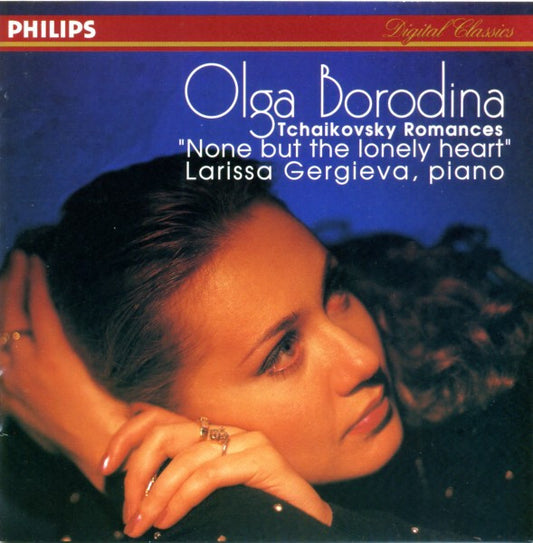 Pyotr Ilyich Tchaikovsky - Olga Borodina, Larissa Gergieva : None But The Lonely Heart (Tchaikovsky Romances) (CD)