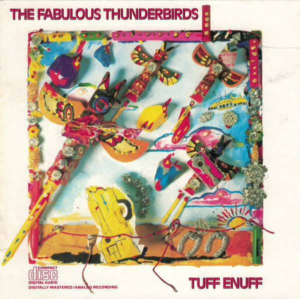 The Fabulous Thunderbirds : Tuff Enuff (CD, Album, RP)