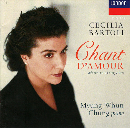 Cecilia Bartoli, Myung-Whun Chung - Chant D'amour (Mélodies Françaises) (CD) (NM or M-) - Endless Media