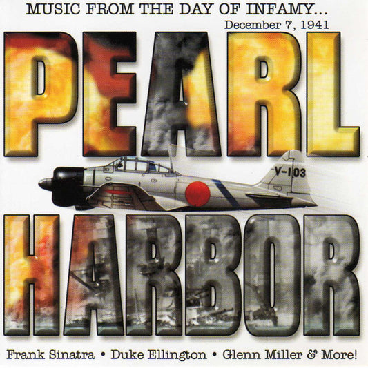 Various - Music From The Day Of Infamy...Pearl Harbor (CD) (M) - Endless Media