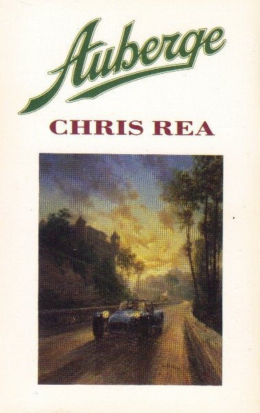 Chris Rea - Auberge (Cassette) (NM or M-) - Endless Media