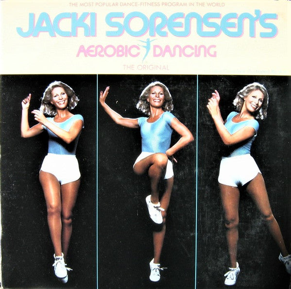 Jacki Sorensen - Jacki Sorensen's Aerobic Dancing The Original (LP) (VG) - Endless Media