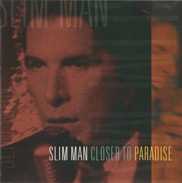 Slim Man - Closer To Paradise (CD) (M) - Endless Media