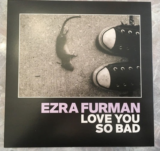Ezra Furman : Love You So Bad (7", Ltd)
