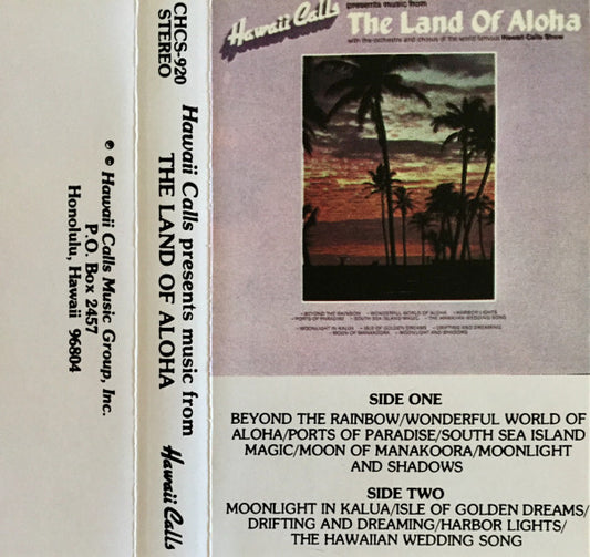 The Hawaii Calls Orchestra - The Land Of Aloha (Cassette) (NM or M-) - Endless Media