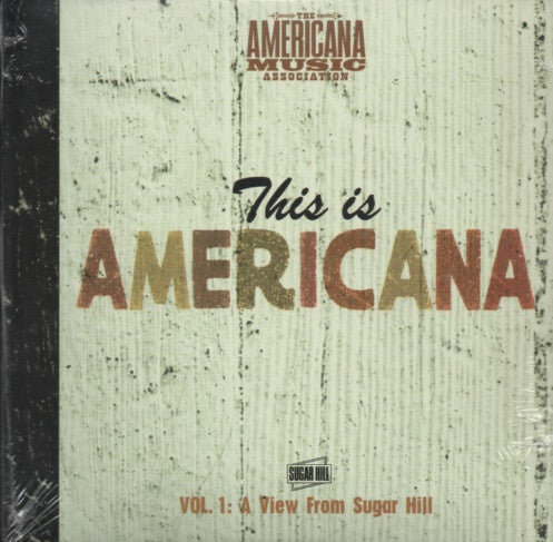 Various - This Is Americana Vol. 1 A View From Sugar Hill (CD) (M) - Endless Media