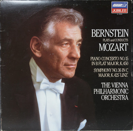 Leonard Bernstein Plays And Conducts Wolfgang Amadeus Mozart, Wiener Philharmoniker - Piano Concerto No. 15 In B Flat , K. 450 / Symphony No. 36 In C, K. 425 "Linz" (LP) (VG) - Endless Media