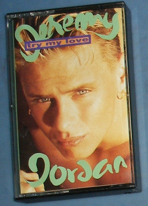 Jeremy Jordan - Try My Love (Cassette) (VG+) - Endless Media