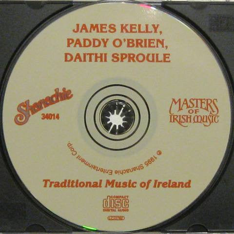 James Kelly , Paddy O'Brien, Dáithí Sproule - Traditional Music Of Ireland (CD) (VG) - Endless Media