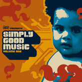 Various - Simply Good Music Volume One (CD) (M) - Endless Media